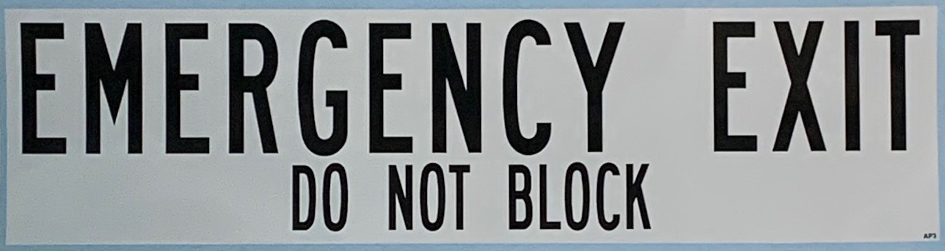 Emergency Exit, Do Not Block Decal
